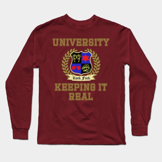 NSP University of Keeping it Real Long Sleeve T-Shirt by LuisIPT